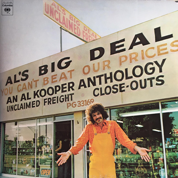 Al Kooper – Al's Big Deal / Unclaimed Freight-An Al Kooper Anthology LP (Doble Disco)