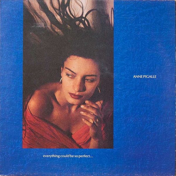 Anne Pigalle – Everything Could Be So Perfect... LP
