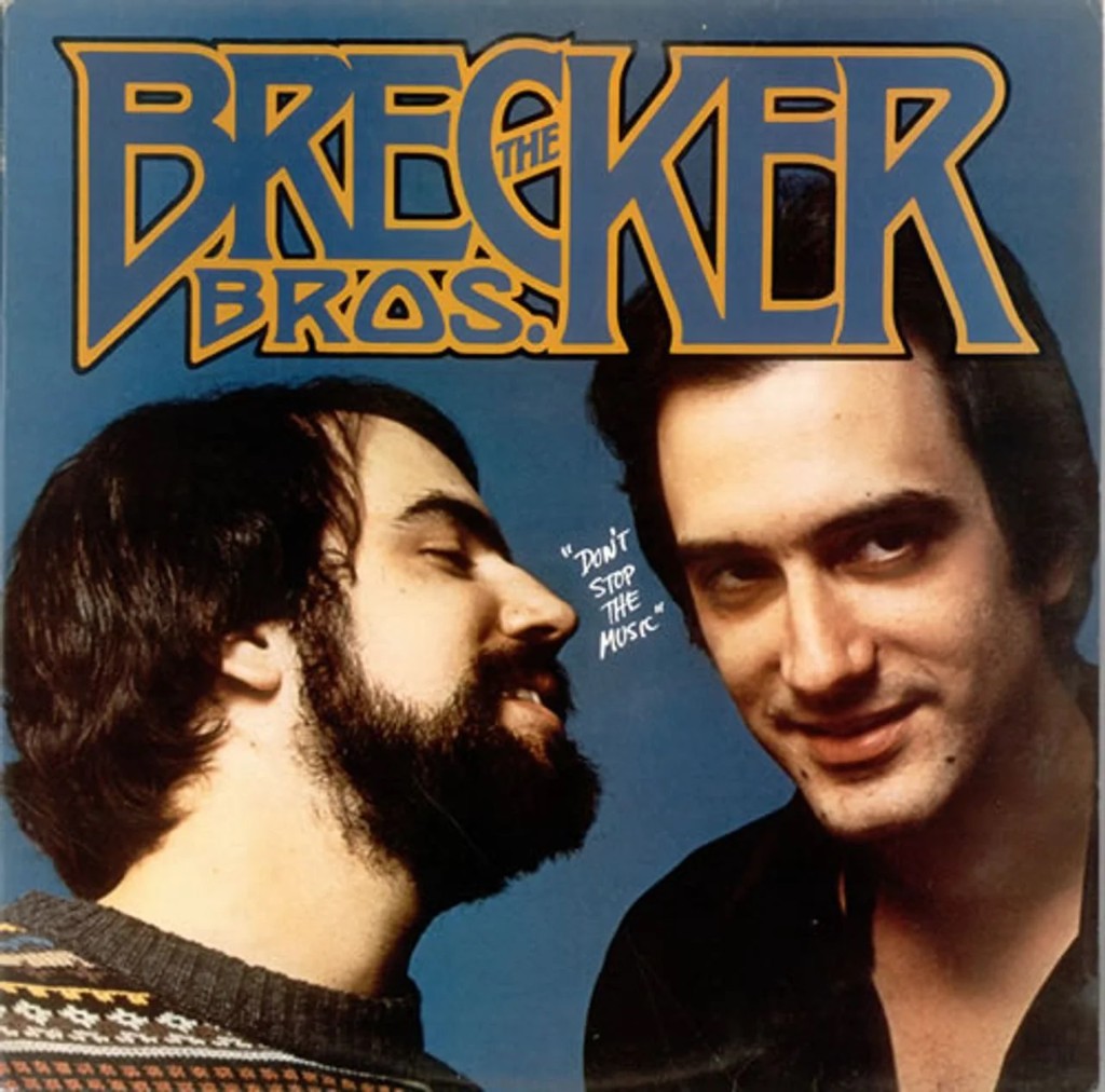 The Brecker Brothers – Don't Stop The Music LP