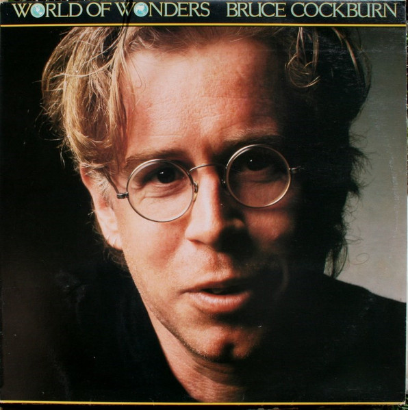 Bruce Cockburn – World Of Wonders LP