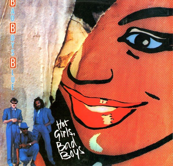 Bad Boys Blue – Hot Girls, Bad Boys LP