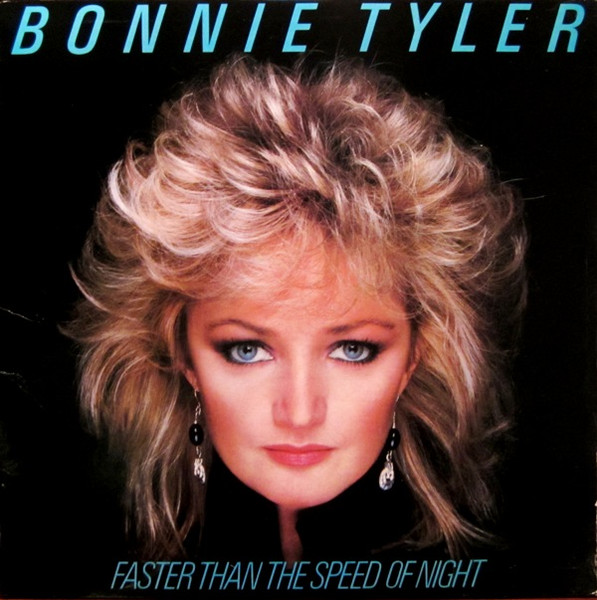 Bonnie Tyler – Faster Than The Speed Of Night LP