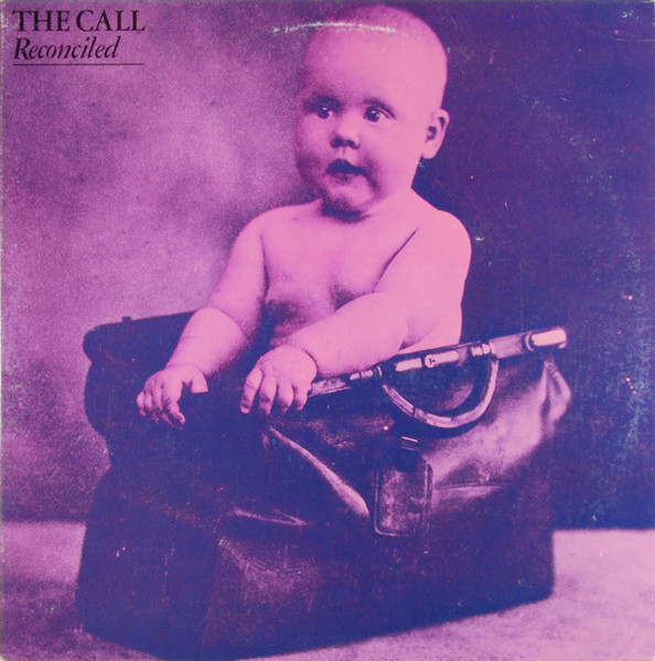 The Call – Reconciled LP