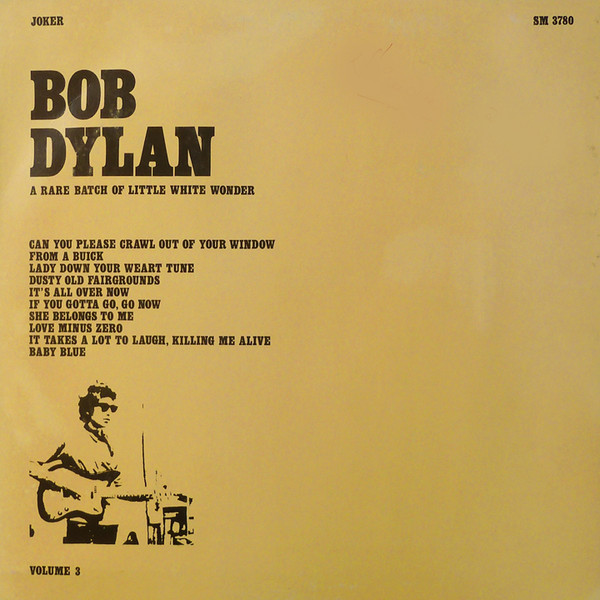Bob Dylan – A Rare Batch Of Little White Wonder - Vol. 3 LP