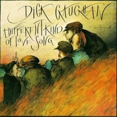 Dick Gaughan – A Different Kind Of Love Song lp
