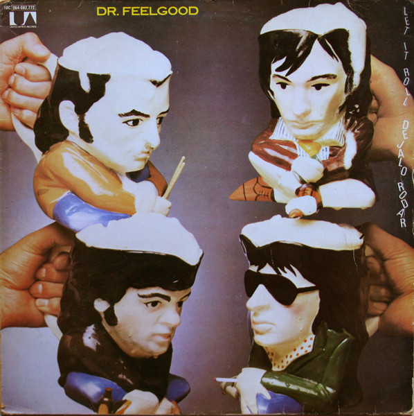 Dr. Feelgood – Let It Roll = Déjalo Rodar LP