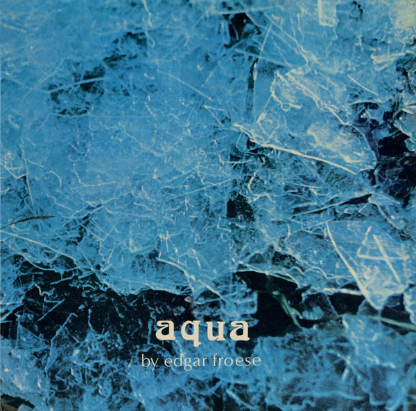 Edgar Froese – Aqua LP