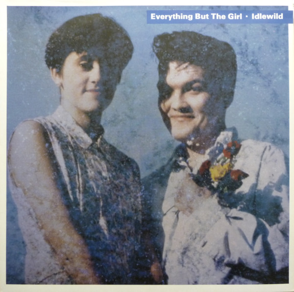 Everything But The Girl – Idlewild LP