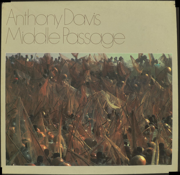 Anthony Davis  – Middle Passage LP