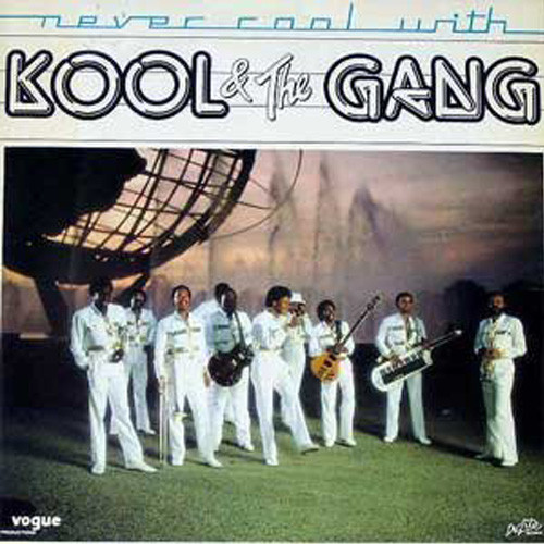 Kool & The Gang – Never Cool With Kool & The Gang LP