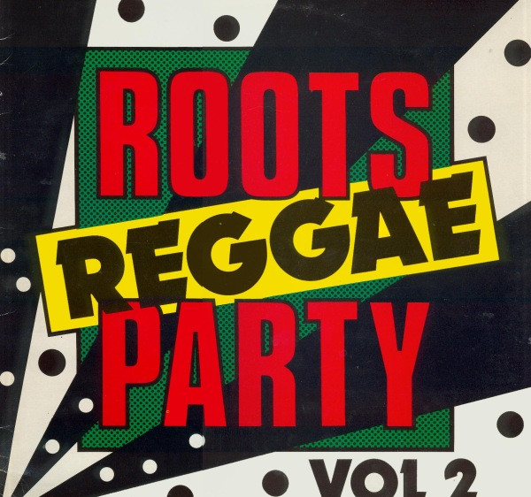 Roots Reggae Party – Roots Reggae Party Vol. 2 lp