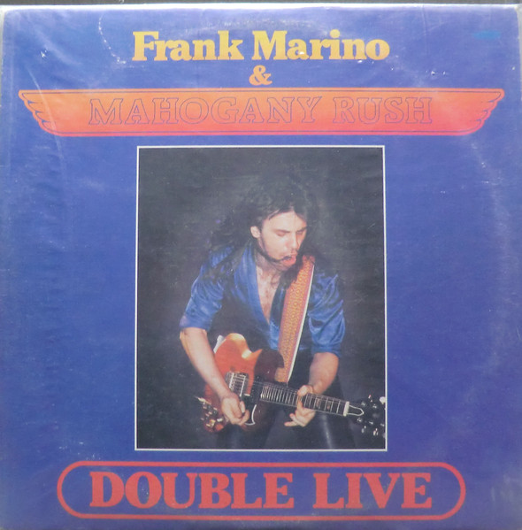 Frank Marino & Mahogany Rush – Double Live LP