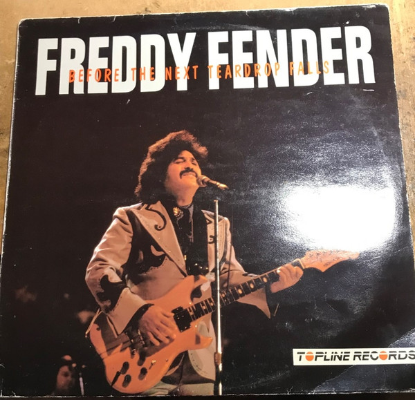 Freddy Fender  – Before The Next Teardrop Falls LP
