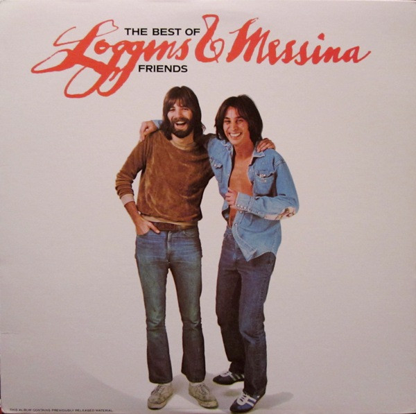Loggins And Messina – The Best Of Friends LP
