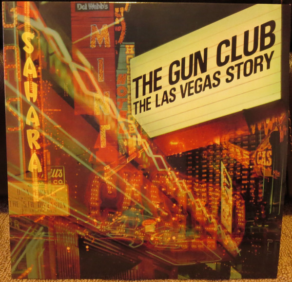 The Gun Club – The Las Vegas Story LP