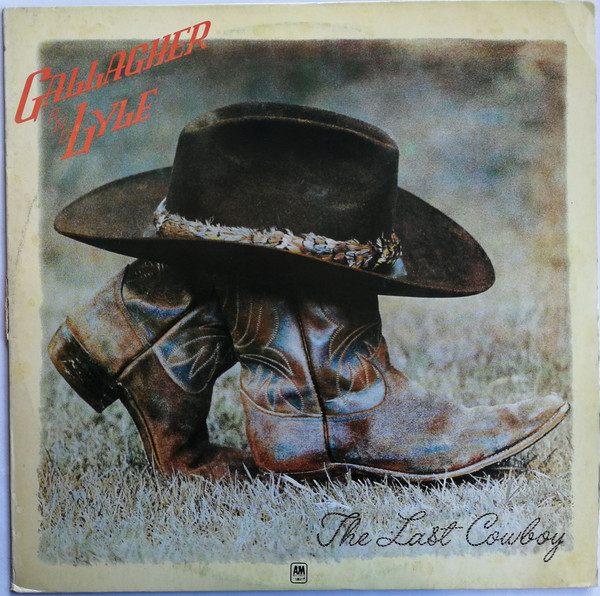 Gallagher & Lyle – The Last Cowboy LP