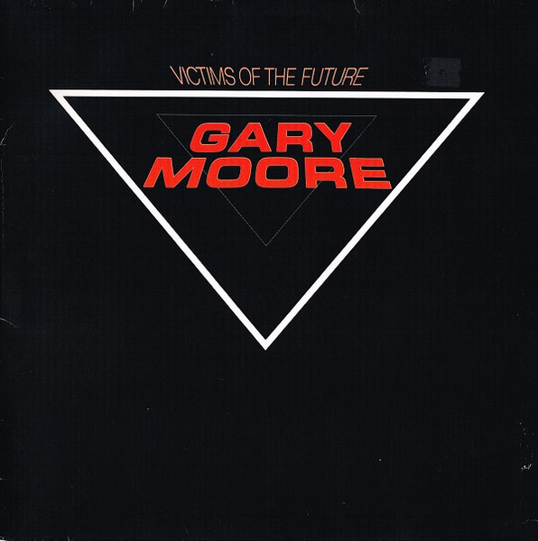 Gary Moore – Victims Of The Future LP