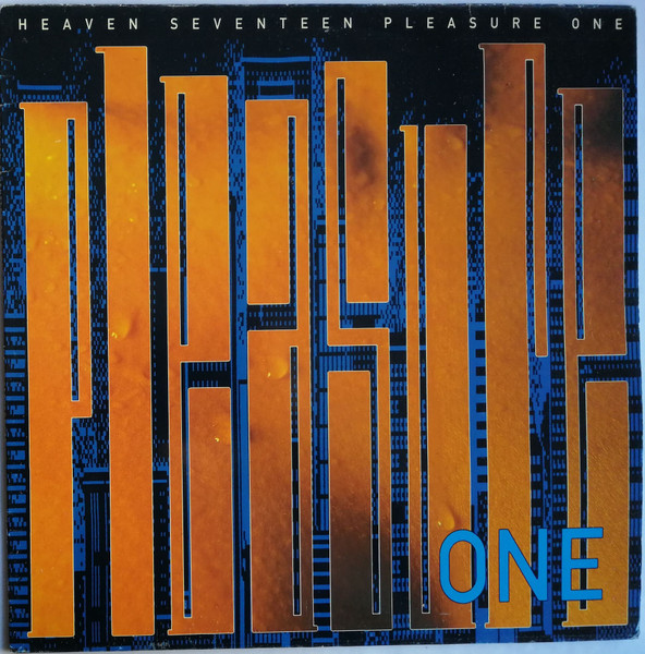 Heaven 17 – Pleasure One LP