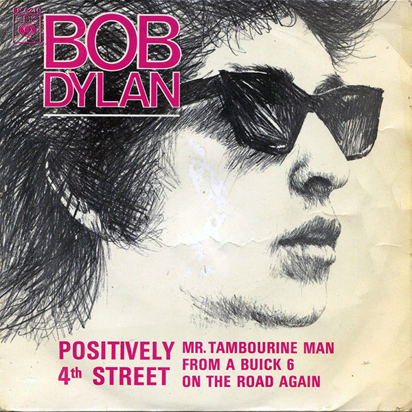 Bob Dylan – Positively 4th Street  Label: CBS – EP 6210, CBS – EP 6.210 Format: Vinyl, 7