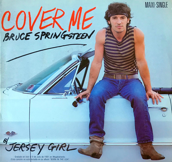 Bruce Springsteen – Cover Me Label: CBS – CBS A 12.4742 Format: Vinyl, 12