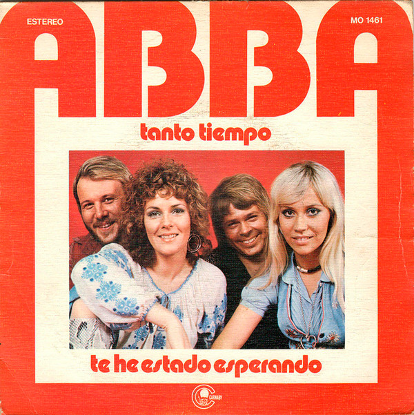 ABBA ‎– Tanto Tiempo / Te He Estado Esperando NM VG +