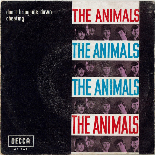 The Animals – Don't Bring Me Down / Cheating M NO COVER 